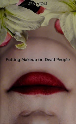 Cover of Putting makeup on dead people