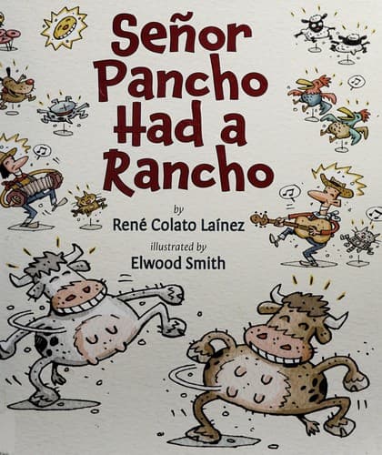 Cover of Señor Pancho had a rancho and Old MacDonald had a farm