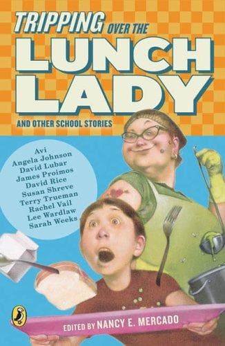 Cover of Tripping over the lunch lady
